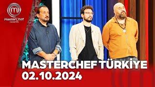 MasterChef Türkiye 02.10.2024  @masterchefturkiye