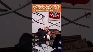 KORWIN-MIKKE ZASNĄŁ NA SWOJEJ TRANSMISJI LIVE 