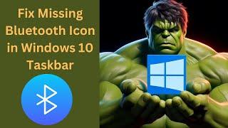 How to Fix Missing Bluetooth Icon in Windows 10 Taskbar | GearUpWindows Tutorial