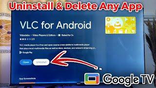 Google TV: How to Uninstall and Delete Apps