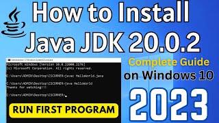 How to Install Java JDK 20.0.2 on Windows 10 [2023] | Install & Run Java Program | Java JDK 20.0.2