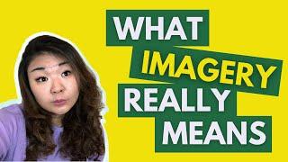 What is imagery?