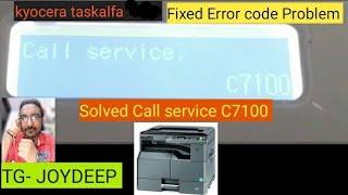 How to solved Call Service C7100 Error Code || kyocera taskalfa || Hindi || Technical Dost JOYDEEP