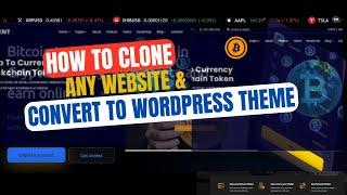 How To Clone a Website : How  To Copy any Website and turn them into WordPress Theme.