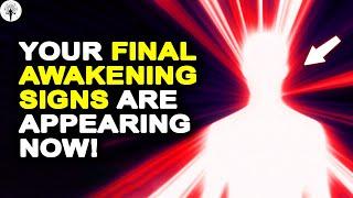 ‼️Final Awakening SIGNS Most People IGNORE Until It’s Too Late‼️