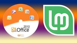 Install Microsoft Office 2010 on Linux Mint old laptop (for Modern pc, pls read description)