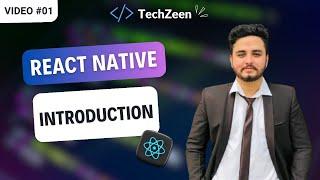 React Native Tutorial #01 : Introduction | Best Choice for Mobile App Development 2024