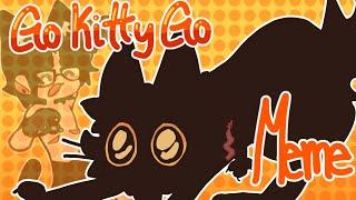 Go Kitty Go! Meme ||GachaClub||