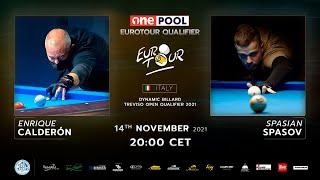 Enrique CALDERÓN  VS Spasian SPASOV |  One Pool Euro Tour Qualifier Treviso 