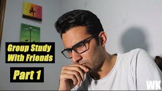 GROUP STUDIES WITH FRIENDS PART 1 | FT. Waleed Khan #comedyvideo #shorts #viralvideo