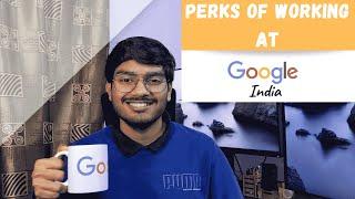 Perks of working at Google India | Google Bangalore office perks