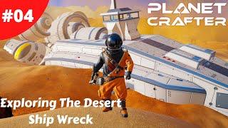 Bio Lab Unlocked & Searching The Desert Ship For Buleprints - Planet Crafter - #04 - Gameplay