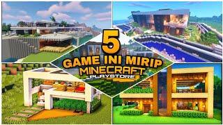 INI!! 5 GAME YANG MIRIP MINECRAFT REALISTIS DI PLAYSTORE