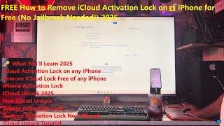 FREE How to Remove iCloud Activation Lock on iPhone for Free (No Jailbreak Needed!) 2025