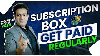 How to Start Subscription Box Business | New Business Ideas 2024 | #subscriptionbox #businessideas