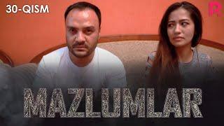 Mazlumlar (o'zbek serial) | Мазлумлар (узбек сериал) 30-qism