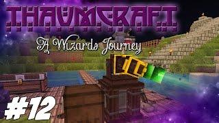 Thaumcraft 4.2 (1.7.10) - A Wizards Journey - Fortress Armor, Runic shielding And Arcane Bore #12