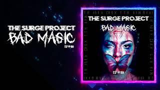 The Surge Project - Bad Magic - Official vidéo #frenchcore  #hardcore