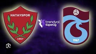 Trabzonspor vs Hatayspor