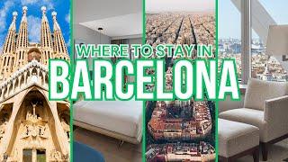 Where to Stay in Barcelona: Top Hotels, Must See Spots and Neighborhoods