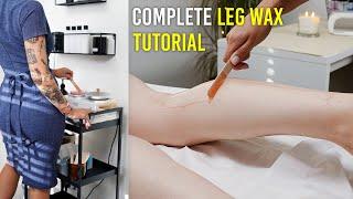 Professional Full Leg Waxing Tutorial For Beginners