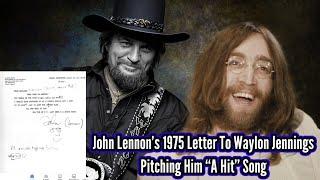 John Lennon’s 1975 Letter To Waylon Jennings Pitching Him “A Hit” Song 