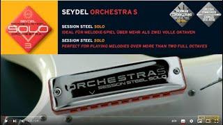 The SEYDEL ORCHESTRA S SESSION STEEL - a Solo-tuned 10-hole harmonica