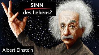 ALBERT EINSTEIN über den Sinn des Lebens | Zitate zum Nachdenken