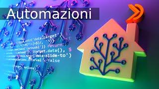 Home Assistant - Primi passi con le automazioni