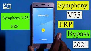 Symphony V75 FRP bypass | Symphony V75 google Account Bypass 100% working 2021 New Method