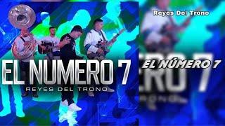 El Número 7 - Reyes Del Trono (432hz)