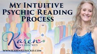 Karen Kubicko Explains Her Psychic Intuitive Whole Soul Reading Process - Angels, Guides, Past Lives