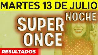 Sorteo Super Once Noche del Martes 13 de Julio del 2021