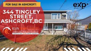 344 Tingley Street, Ashcroft, BC - Listed by Kevin Scharfenberg*PREC - EXP Realty