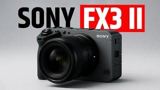 Sony FX3 II - Coming in June 2025?