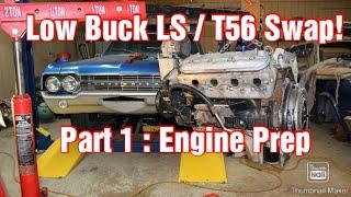 LS Swap Budget Daily Driver!  Part 1 : Engine Build