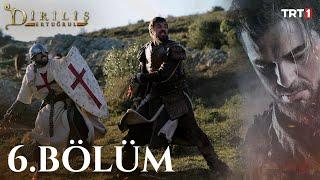 Diriliş Ertuğrul 6. Bölüm