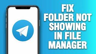 Telegram App Folder Not Showing In File Manager - How To Fix | Quick Solution