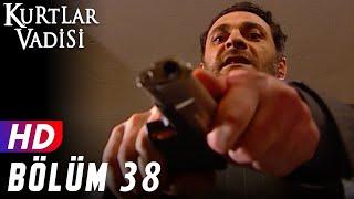 Kurtlar Vadisi - 38.Bölüm | FULL HD YENİ