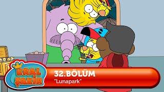 Kral Şakir 32. Bölüm - Lunapark