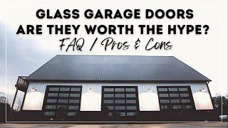 Let’s Talk Glass Garage Doors! Everything You Need To Know! *We Got An UPGRADE*