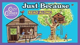 Just Because - Read Aloud Children's Book