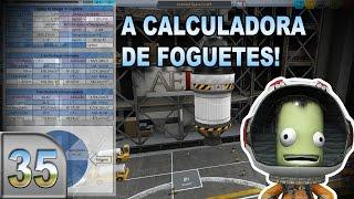 A Calculadora de Foguetes! - Kerbal Space Program - E35 - Pesterenan