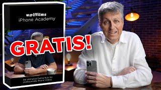 GRATIS: Ich schenke dir die Wolffilms iPhone Academy!