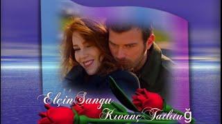 #ElçinSangu   #KıvançTatlıtuğ  - My Eyes Adored You .