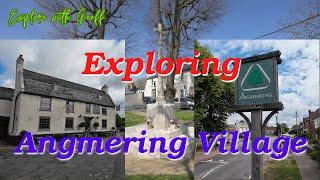 Tour and history of Angmering Village in West Sussex, UK