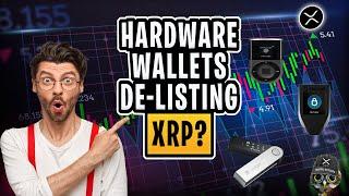 XRP RIPPLE: Hardware Wallets De-Listing XRP? || Digital Outlook