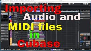 Importing Audio and MIDI files in Cubase