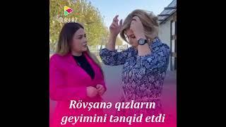 Rövşanə qızların geyimini tənqid etdi