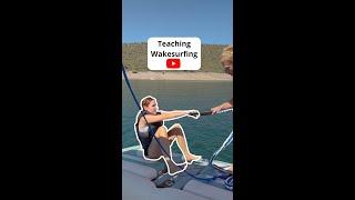 How To Teach Wake Surfing